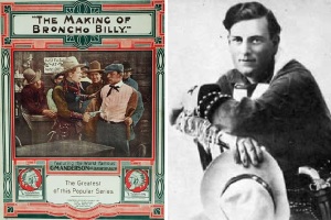 Poster for Essanay’s The Making of Broncho Billy (1913) and publicity photo for Gilbert M. Anderson, actor, director and co-founder of the Essanay film company (http://silentwesterns.wikia.com/wiki/Broncho_Billy_Anderson?file=Broncho_Billy_Anderson.jpg)