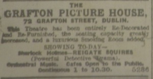 Ad for the reopening of the Grafton Picture House emphasizes the increased luxury of the premises alongside the latest film offering in the  Sherlock Holmes series. Evening Herrald  26 Feb. 1914: 4. 