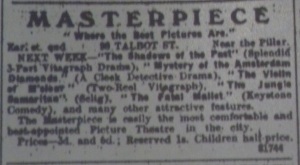 Ad for the Masterpiece programme for the week, including The Fatal Mallet; Evening Telegraph 12 Dec. 1914: 1.